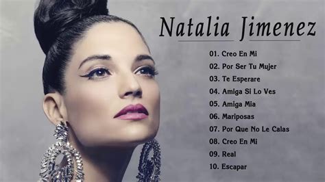 natalia jimenez exitos.